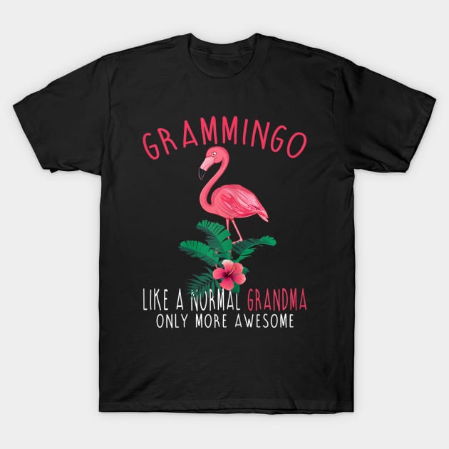 Grammingo Like An Grandma Only Awesome Floral Flamingo Gift T-Shirt by KIMIKA